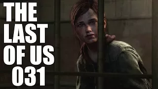 THE LAST OF US #031 - Allein Unter Kannibalen ★ Let's Play The Last of Us