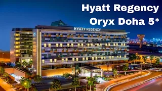 Hyatt Regency Oryx Doha 5*, обзор отеля  / КАТАР 2023 / Викинг Туристик