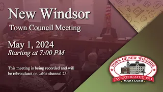 New Windsor Town Council Meeting 5-1-2024