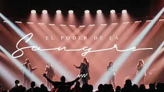 El Poder De La Sangre | En Vivo | New Wine