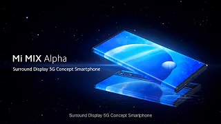 Xiaomi Mix Alpha Official Trailer Introduction