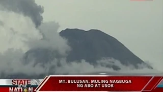 SONA: Mt. Bulusan, muling nagbuga ng abo at usok