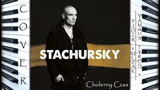 Stachursky - Cholerny czas    - Cover by Piotr Łuczak (Yamaha Tyros 4)