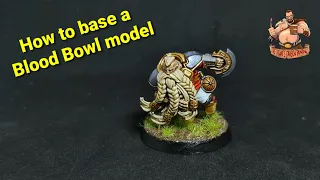 How to easily base a Blood Bowl model.