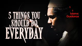 Five Things You Should Do Everyday