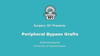 Peripheral Arterial Bypass Grafts