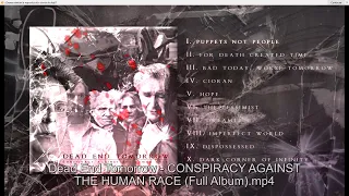 Dead End Tomorrow - Conspiracy Against the Human Race [2019 Full Album | Melodic Death / Metalcore]