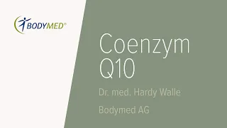 Coenzym Q10 - erklärt von Dr. med. Hardy Walle - Bodymed AG