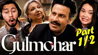 GULMOHAR Movie Reaction Part 1/2! | Sharmila Tagore | Manoj Bajpayee | Simran