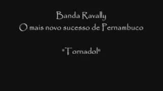 Banda Ravelly -Tornado