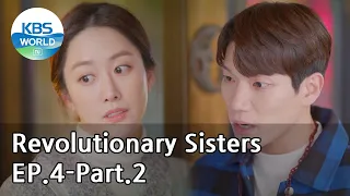 Revolutionary Sisters EP.4-Part.2 | KBS WORLD TV 210328