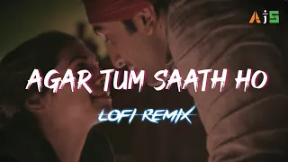 Agar Tum Saath Ho | Lofi Remix | Tamasha | Alka Yagnik, Arijit Singh | All is Special