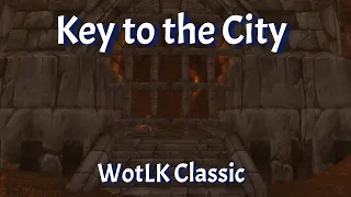 Key to the City--The Keymaster--Stratholme--WotLK Classic