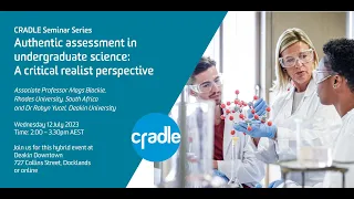 CRADLE Seminar Series 2023 #7: Authentic assessment in undergraduate science