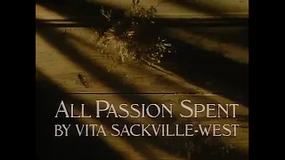 All Passion Spent - Theme / Opening