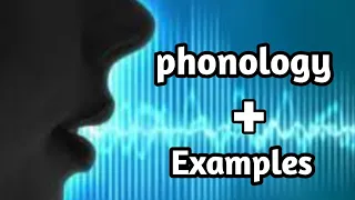 What is phonology || Phonology || phonology definition and example || phonology in linguistics