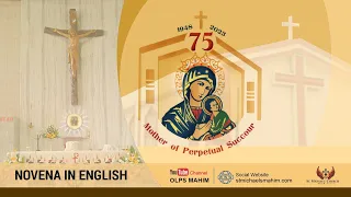 OUR LADY OF PERPETUAL SUCCOUR NOVENA IN  ENGLISH- @ -  8.30 AM -  28 FEBUARY 2024