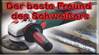 Metabo WE 17-125 Quick Winkelschleifer der beste Freund des Schweißers