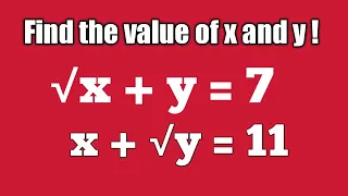 √x + y = 7, x + √y = 11 || root x + y = 7, x + root y = 11 || pair of linear equations