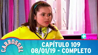 Carrossel | Capítulo 109 - 08/01/19, completo