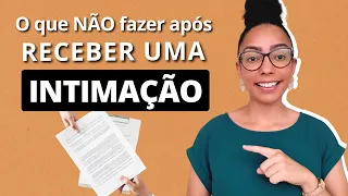 O que NÃO FAZER após receber uma intimação judicial de cobrança de dívida