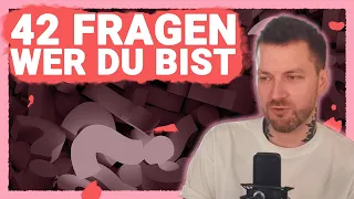 42 Fragen, die erklären wer DU bist!