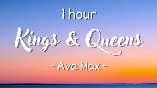 [1 hour - Lyrics] Ava Max - Kings & Queens