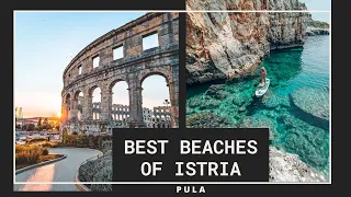 Best beaches of Istria-Pula