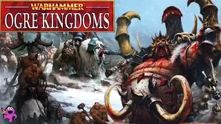Total War Warhammer - Ogre Kingdoms Lore, Army, Units, Legendary Lords and Tactics