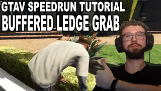 Buffered Ledge Grab Tutorial | GTAV Speedrun