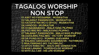 TAGALOG WORSHIP NON STOP