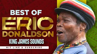 🔥 BEST OF ERIC DONALDSON {ROCK ME GENTLE, CHERRY O BABY, TRAFFIC JAM, LAND OF MY BIRTH} - KING JAMES
