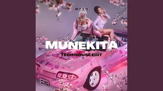 Muñekita (Tech House Edit)