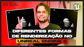 DIFERENTES FORMAS DE RENDERIZAÇÃO NO UNREAL ENGINE 5