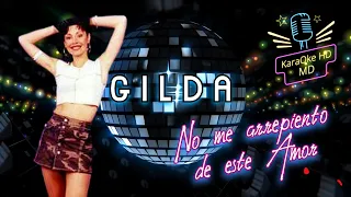 NO ME ARREPIENTO DE ESTE AMOR - GILDA (KaraOke HD)