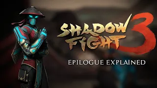 Shadow Fight 3 Epilogue Full Explained