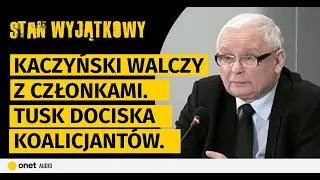 Kaczyński walczy z członkami. Tusk dociska koalicjantów. Obajtek osaczony przez pluskwy