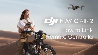 Mavic Air 2 | How to Link the Remote Controller