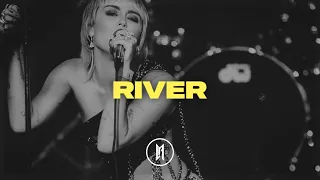Miley Cyrus - River (Letra)