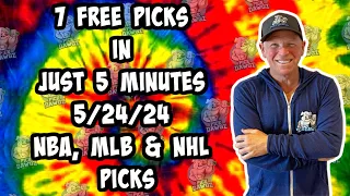 NBA, MLB, NHL Best Bets for Today Picks & Predictions Friday 5/24/24 | 7 Picks in 5 Minutes