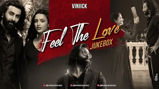 Feel The Love Jukebox - Viniick | Arijit Singh Songs | Arijit Singh Jukebox | Best of 2023