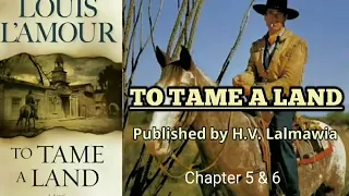TO TAME A LAND - 3 | Western fiction by Louis L'Amour | Published in Mizo by H.V. Lalmawia