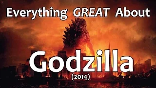 Everything GREAT About Godzilla! (2014)