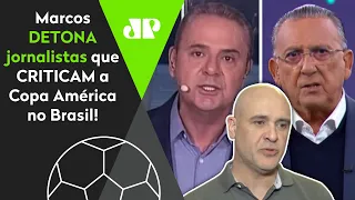 "Ué... E os torneios da GLOBO?" Marcos DETONA jornalistas que CRITICAM a Copa América no Brasil!