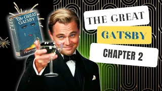 "The Great Gatsby" Book Summary: Chapter 2