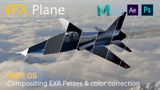 Compositing EXR passes & color correction in After Effects - VFX Plane Part 05