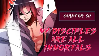 My Disciples are all immortals Chapter 60 (English)