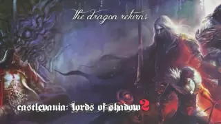 Castlevania: Lords Of Shadow 2 OST - The Dragon Returns