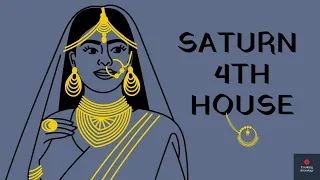 Saturn in 4th House in Vedic Astrology (Saturn in the Fourth House)