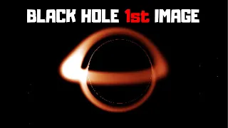 ब्लैक होल की पहली असल तस्वीर | Black Hole First Real Image 2019